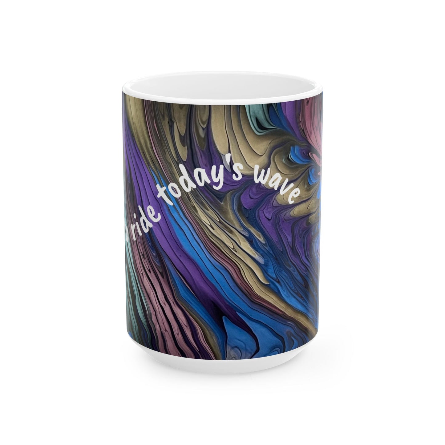 Ready to Ride Today's Wave Ceramic Coffee/Tea Mug - Birdsong Lane Art