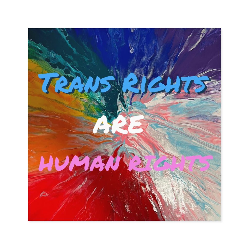 Trans Rights are Human Rights Square Stickers, Indoor\Outdoor - Birdsong Lane Art